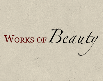 Works of Beauty